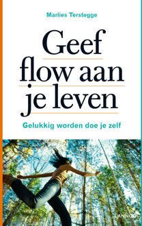 Lannoo Geef FLOW aan je leven - eBook Marlies Terstegge (9020998846)