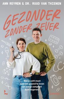 Lannoo Gezonder zonder zever - Ann Reymen, Ruud Van Thienen - ebook