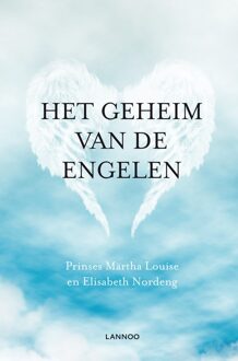 Lannoo Het geheim van de engelen - eBook Prinses Märtha Louise (9401402663)