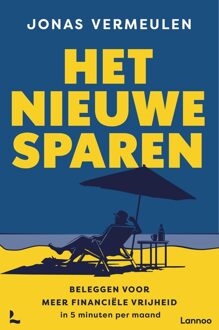 Lannoo Het nieuwe sparen - Jonas Vermeulen - ebook