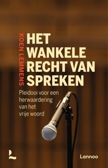 Lannoo Het wankele recht van spreken - Koen Lemmens - ebook