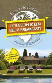 Lannoo Hoe begin ik een bed and breakfast - eBook Erwin de Decker (9401416508)
