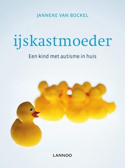 Lannoo IJskastmoeder - eBook Janneke Bockel (940143414X)