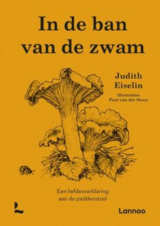 Lannoo In de ban van de zwam - Judith Eiselin - ebook