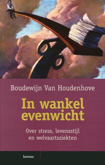 Lannoo In wankel evenwicht - Boudewijn Van Houdenhove - ebook