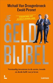 Lannoo Je geldbijbel - Michaël Van Droogenbroeck, Ewald Pironet - ebook
