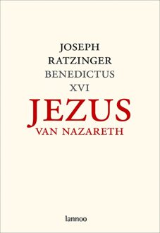 Lannoo Jezus van Nazareth / Deel 1 Van de doop in de Jordaan tot de gedaanteverandering - eBook Joseph Ratzinger (9401412588)