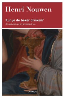 Lannoo Kun je de beker drinken? - eBook Henri Nouwen (9401402647)