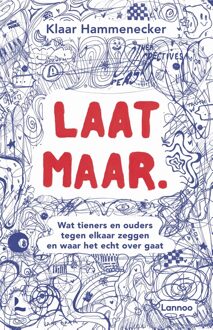 Lannoo Laat maar - Klaar Hammenecker - ebook