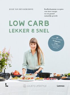 Lannoo Low Carb, Lekker & snel - Julie Van den Kerchove - ebook