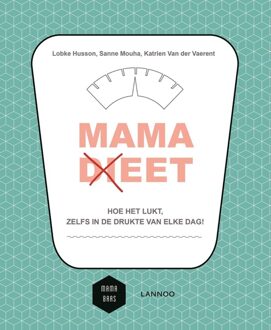 Lannoo Mama (di)eet - eBook Lobke Husson (9401438366)