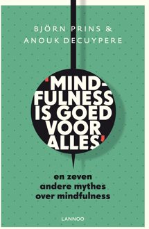 Lannoo Mindfulness is goed voor alles - eBook Bjorn Prins (9401410011)