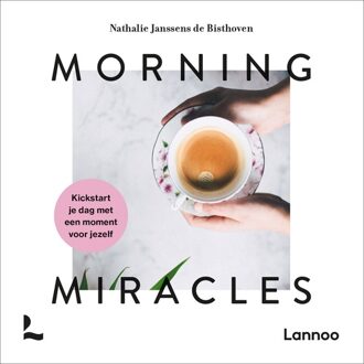 Lannoo Morning miracles - Nathalie Janssens de Bisthoven - ebook