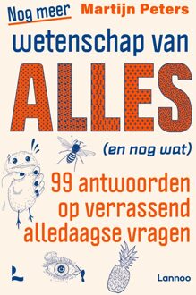 Lannoo Nog meer wetenschap van alles (en nog wat) - Martijn Peters - ebook