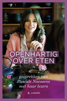 Lannoo Openhartig over eten - eBook Pascale Naessens (9401442436)