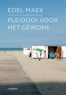 Lannoo Pleidooi voor het gewone - eBook Edel Maex (9401441634)