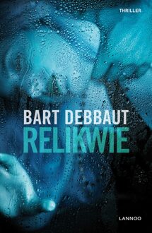 Lannoo Relikwie - eBook Bart Debbaut (940143428X)