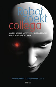 Lannoo Robot zoekt collega - Steven Dhondt, Ezra Dessers - ebook
