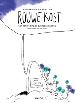 Lannoo Rouwe kost - eBook Hanneke van de Plassche (9401450714)