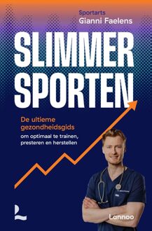 Lannoo Slimmer sporten - Gianni Faelens - ebook