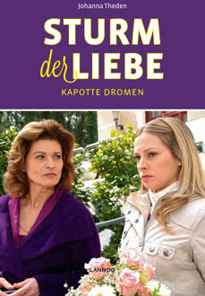 Lannoo Sturm der Liebe - Kapotte dromen (E-boek) - eBook Johanna Theden (9401416176)