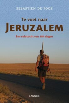 Lannoo Te voet naar Jeruzalem - eBook Sebastien de Fooz (9020997742)