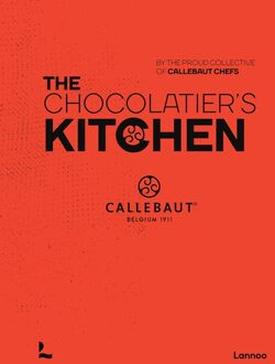 Lannoo The Chocolatier's Kitchen - The proud collective of Callebaut Chefs - ebook