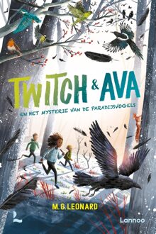Lannoo Twitch & Ava en het mysterie van de paradijsvogels - M.G. Leonard - ebook