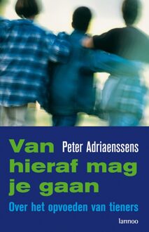 Lannoo Van hieraf mag je gaan - eBook Peter Adriaenssens (9020999281)