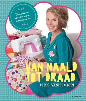Lannoo Van naald tot draad - eBook Elke Vanelderen (9401404801)