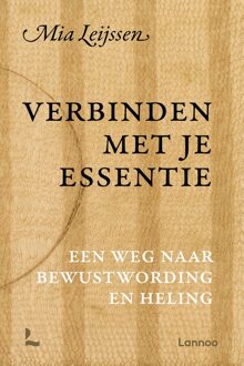 Lannoo Verbinden met je Essentie - Mia Leijssen - ebook