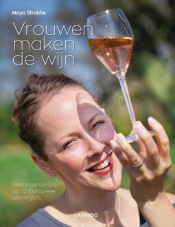 Lannoo Vrouwen maken de wijn - eBook Maya Strobbe (9401430624)