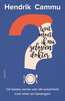 Lannoo Wat moet ik nu geloven, dokter? - eBook Hendrik Cammu (940144563X)