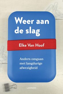 Lannoo Weer aan de slag - eBook Elke Van Hoof (9401450684)