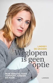 Lannoo Weglopen is geen optie - eBook Lindsey De Grande (9401425183)