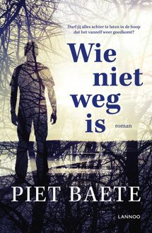 Lannoo Wie niet weg is - eBook Piet Baete (9401438390)