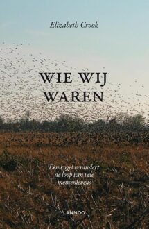 Lannoo Wie wij waren - eBook Elizabeth Crook (9401424977)