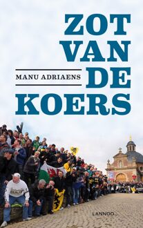 Lannoo Zot van de koers (E-boek) - eBook Manu Adriaens (9020996886)