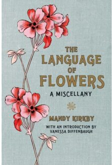 Lanugage of Flowers: a Miscellany