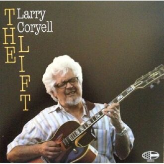 Larry Coryell - The Lift