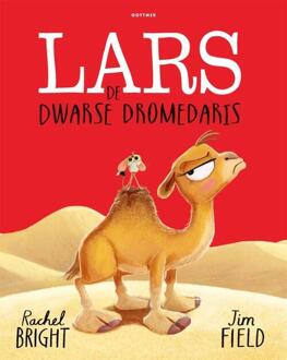Lars de dwarse dromedaris -  Rachel Bright (ISBN: 9789025780562)