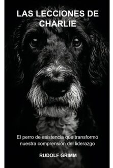 Las Lecciones De Charlie - Rudolf Grimm