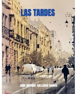 Las Tardes - Juan Antonio GALLARDO RAMOS