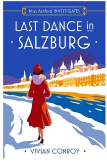 Last Dance In Salzburg - Miss Ashford Investigates - Vivian Conroy