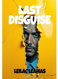 Last Disguise - Leilac Leamas