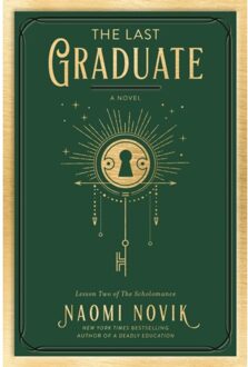 Last Graduate - The Scholomance - Naomi Novik