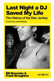 Last Night A Dj Saved My Life - Deep Cuts - Bill Brewster