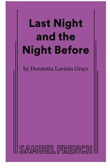 Last Night And The Night Before - Donnetta Lavinia Grays