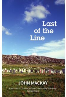 Last Of The Line - Hebrides - John MacKay