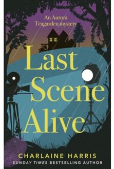 Last Scene Alive - Aurora Teagarden Mysteries - Charlaine Harris